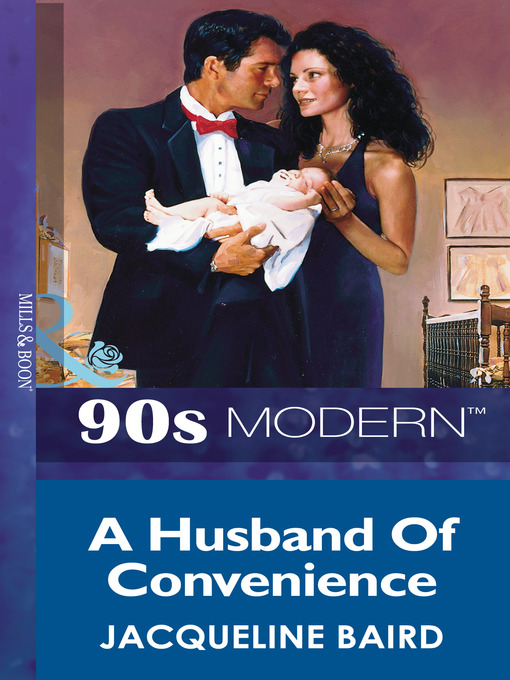 Title details for A Husband of Convenience by Jacqueline Baird - Available